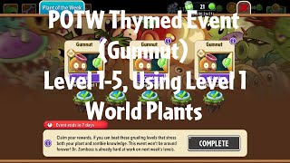 PvZ2 POTW Thymed Event Gumnut Level 15 Using Level 1 World Plants  Gameplay [upl. by Nillad]