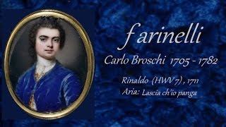 FARINELLI • Lascia chio pianga • Aria Almirena Rinaldo di Händel GF [upl. by Thielen894]