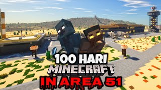 100 Hari Di Minecraft Area 51  Zombie Apocalypse [upl. by Melamed]