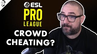 Crowd Cheating At ESL Pro League RUINS Final [upl. by Eelimaj735]