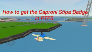 How To Get The Caproni Stipa Badge and its Location [upl. by Polinski]