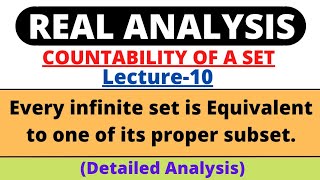 Lecture10Every infinite set is equivalent to one of its proper subset Real Analysis [upl. by Fulviah517]