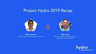 Project Hydro 2019 Recap with Mike Kane Hydrogen and Mark Anstead Hydro Labs [upl. by Bette-Ann]