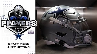 Players Lounge Draft Picks Ain’t Hitting  Dallas Cowboys 2024 [upl. by Naimed867]