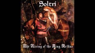 Soltri  The Rising of the King Arthur 2017 Dungeon Synth Folk Ambient [upl. by Blane]