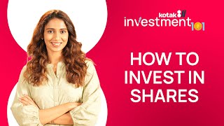 How to Start Investing in Stock Market  A Beginners Guide  Investment 101 with Kotak811 [upl. by Nyasuh]