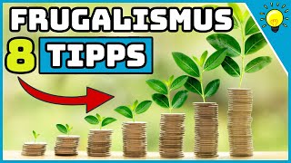 Reich durch Frugalismus Diese 8 EINFACHEN Tipps solltest du als Frugalist kennen 🤑 [upl. by Olwen703]