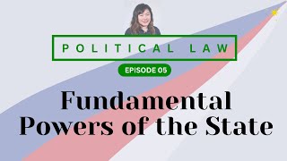 POLITICAL LAW REVIEW CONSTI1 05 Fundamental Powers of the State [upl. by Towney]