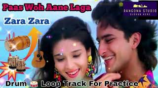 Paas Woh Aane Lage Zara Zara🔥Full Karaoke Beat Track for Practice [upl. by Siva910]