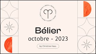 Horoscope Bélier ♈️ Octobre 2023 🪄 par Christine Haas [upl. by Tak]