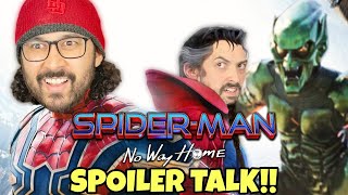 SpiderMan No Way Home SPOILER TALK Post Credit Scenes  Breakdown  Review [upl. by Nnadroj403]