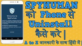 Spyhuman kaise delete kare 2019  Spyhuman ko kaise uninstall kare  How to remove spyhuman app [upl. by Geier]