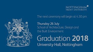 NTU Graduation 2018 Ceremony 32 School of Architecture Design and the Built Environment 430 pm [upl. by Elocyn]