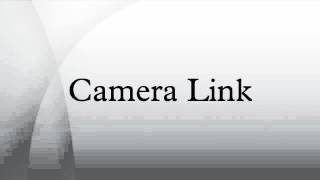 Camera Link [upl. by Cicero]