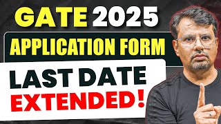 GATE 2025 Application Form Last Date Extended  GATE Exam by GP Sir [upl. by Chrysler]