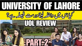 University of Lahore  UOL University Lahore  Is this Right Option   Admission Guidance  Part 2 [upl. by Biamonte]