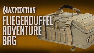 Travel advice Maxpedition® Fliegerduffel™ Adventure Bag [upl. by Relyuhcs]