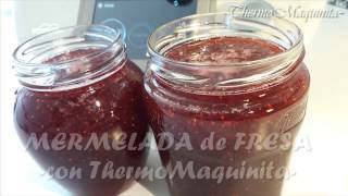 MERMELADA de FRESA con THERMOMIX de ThermoMaquinita [upl. by Imit]