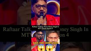 RaftaartalkingaboutHoney singh😱😱😱yoyo legend ytshorts viralclips yoyohoneysinghnewsong [upl. by Huoh]