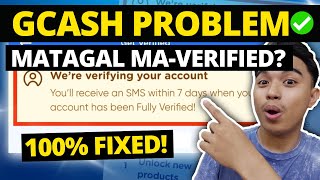 HOW TO FIX GCASH VERIFICATION PROBLEM l Were Verifying Your Account Problem 2024 [upl. by Ahseryt]