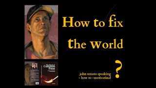 WHY THE WORLD IS BROKEN AND HOW WE CAN FIX IT – VIDEO  MOTIVATIONAL [upl. by Evita]