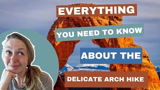 EVERYTHING You NEED to Know About the DELICATE ARCH HIKE [upl. by Johannah388]