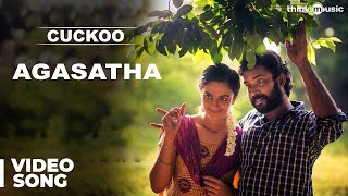 Agasatha Official Video Song  Cuckoo  Featuring Dinesh Malavika [upl. by Nave]