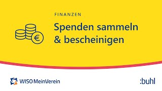 Spenden sammeln und Spendenbescheinigung erstellen Tutorial WISO MeinVerein Web  Vereinssoftware [upl. by Mandel779]