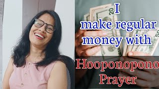 How to make a regular earning with Hooponopono Prayer Do Hooponopono for your job [upl. by Eimilb36]