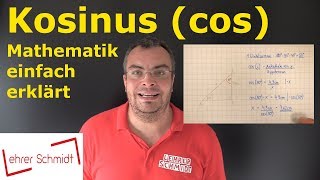 Kosinus cos  Winkelfunktion  Trigonometrie  Mathematik  einfach erklärt  Lehrerschmidt [upl. by Kelvin706]