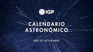 Calendario astronómico IGP noviembre  Eventos astronómicos que serán visibles en Perú [upl. by Huey]