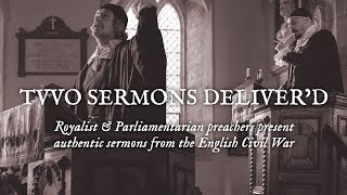 Royalist and Parliamentarian English Civil War preachers preach authentic 17th Century sermons [upl. by Kendra]