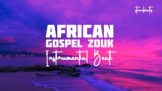 African Gospel zouk Instrumental Type Beat Kizomba Type  Pod Stevo [upl. by Edmondo]