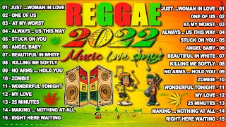 REGGAE REMIX NONSTOP 2022  RELAXING REGGAE LOVE SONGS 2022  REGGAE ROMANTIC MIX [upl. by Llenrev]