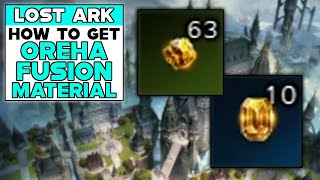 LOST ARK How To Get OREHA FUSION MATERIAL [upl. by Ydasahc]