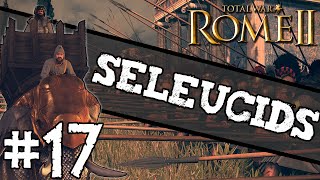 Total War Rome II  Seleucid Campaign 17  Holding Back The Tide [upl. by Nhoj]