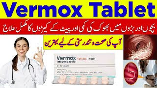 Vermox 100mg Tablet  Vermox Tablet Benefits  Vermox Tablet Uses  Vermox Syrup Uses  Mebendazole [upl. by Negem]