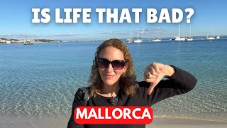 10 Things I HATE about Living in Mallorca Spain [upl. by Akaenahs]