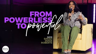 From Powerless to Powerful X Sarah Jakes Roberts [upl. by Ignaz]