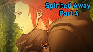 KH Spirited Away Part 4 [upl. by Elocin914]