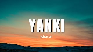 Simge  Yankı Sözleri amp Lyrics [upl. by Aset823]