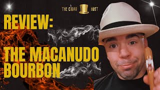 Review The Macanudo Bourbon Cigar [upl. by Leilah]