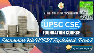 Day  72  Economics 9th NCERT Explained Part 2  Class 2 UPSC CSE  by Mr Adil Baig AM [upl. by Younglove]