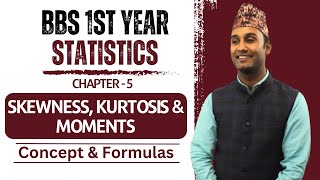 Skewness and Kurtosis and Moments  BBS 1st Year Business Statistics  Concept amp Formula Gurubaa [upl. by Lisa262]