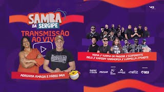 SAMBA DA SERGIPE 2023 Transmissão ao vivo [upl. by Jeannette]