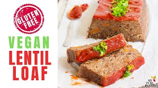 The BEST Damn VEGAN Lentil LOAF Glutenfree [upl. by Eniahpets750]