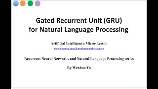 Gated Recurrent Unit GRU for Natural Language Processing [upl. by Relyt]