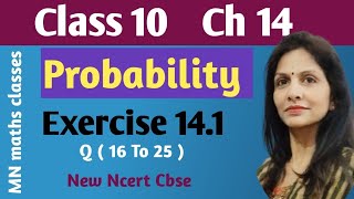 Class 10 Maths  Chapter 14  Exercise 141 Q16 To Q25  Probability  NCERT 202425 [upl. by Nollaf]