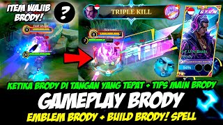 CARA MAIN BRODY TERBARU  WS amp MVP❗ BUILD BRODY TERSAKIT 2023❗ TUTORIAL amp GAMEPLAY BRODY TOP GLOBAL [upl. by Aihseyn626]