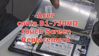 Acer iconia B1730hd Touch Screen Replacement [upl. by Veronike734]